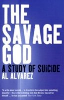 Al Alvarez - The Savage God: A Study of Suicide - 9780747559054 - V9780747559054