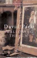 David Park - Swallowing the Sun - 9780747574170 - KST0003684