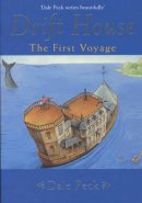 Dale Peck - Drift House: The First Voyage - 9780747577515 - V9780747577515