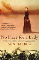 Ann Harries - No Place for a Lady - 9780747578963 - V9780747578963