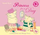 Sarah Dyer - Princess for a Day - 9780747588917 - V9780747588917