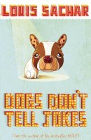 Louis Sachar - Dogs Don´t Tell Jokes - 9780747589785 - V9780747589785
