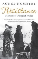 Agnes Humbert - Resistance: Memoirs of Occupied France - 9780747596745 - V9780747596745