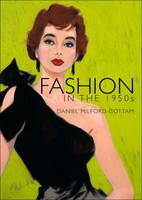 Daniel Milford-Cottam - Fashion in the 1950s (Shire Library) - 9780747812241 - V9780747812241