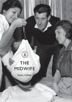 Susan Cohen - The Midwife (Shire Library) - 9780747815075 - V9780747815075