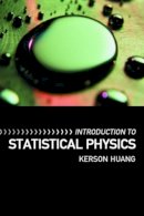 Kerson Huang - Introduction to Statistical Physics - 9780748409426 - V9780748409426