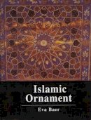 Baer, Eva - Islamic Ornament - 9780748609864 - V9780748609864