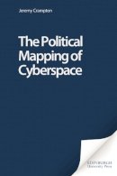 Crampton, Jeremy W. - Political Mapping of Cyberspace - 9780748614134 - V9780748614134