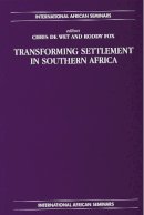 Chris De Wet - Transforming Settlement in Southern Africa - 9780748614653 - KEX0275987