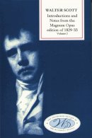 Sir Walter Scott - Introductions and Notes from the Magnum Opus: Ivanhoe to Castle Dangerous - 9780748614912 - V9780748614912