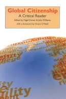 Nigel (Ed) Dower - Global Citizenship: A Critical Reader - 9780748615476 - V9780748615476