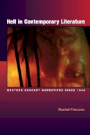 Rachel Falconer - Hell in Contemporary Literature: Western Descent Narratives since 1945 - 9780748617630 - V9780748617630