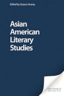 Guiyou Huang - Asian American Literary Studies - 9780748620135 - V9780748620135