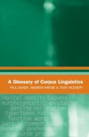 Paul Baker - A Glossary of Corpus Linguistics - 9780748620180 - V9780748620180