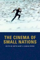 Mette Hjort - The Cinema of Small Nations - 9780748625376 - V9780748625376
