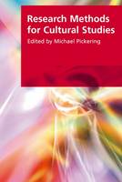 Michael Pickering - Research Methods for Cultural Studies - 9780748625789 - V9780748625789