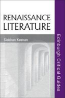 Siobhan Keenan - Renaissance Literature - 9780748625840 - V9780748625840