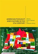 Martin Halliwell - American Thought and Culture in the 21st Century - 9780748626014 - V9780748626014