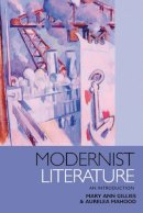 Mary Ann Gillies - Modernist Literature: An Introduction - 9780748627646 - V9780748627646
