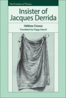 Helene Cixous - Insister of Jacques Derrida - 9780748627929 - V9780748627929