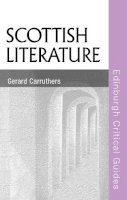 Gerard Carruthers - Scottish Literature - 9780748633098 - V9780748633098
