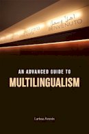 Larissa Aronin - An Advanced Guide to Multilingualism - 9780748635641 - V9780748635641