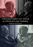 Barbara Straumann - Figurations of Exile in Hitchcock and Nabokov - 9780748636464 - V9780748636464