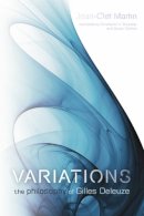 Jean-Clet Martin - Variations: The Philosophy of Gilles Deleuze - 9780748638826 - V9780748638826