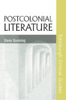 Dave Gunning - Postcolonial Literature - 9780748639397 - V9780748639397