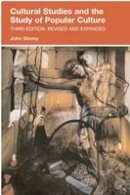 John Storey - Cultural Studies and the Study of Popular Culture - 9780748640386 - V9780748640386