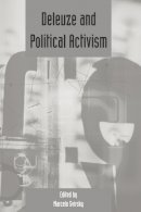 Marcelo Svirsky - Deleuze and Political Activism - 9780748640522 - V9780748640522