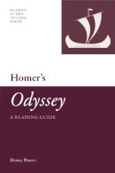 Henry Power - Homer´s ´Odyssey´: A Reading Guide - 9780748641093 - V9780748641093