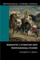 Elizabeth Bohls - Romantic Literature and Postcolonial Studies - 9780748641987 - V9780748641987