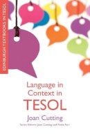 Joan Cutting - Language in Context in TESOL - 9780748642823 - V9780748642823