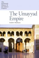 Marsham - Umayyad Empire the - 9780748643004 - V9780748643004