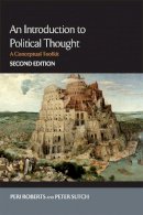 Peri Roberts - An Introduction to Political Thought: A Conceptual Toolkit - 9780748643981 - V9780748643981