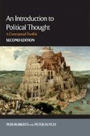 Peri Roberts - An Introduction to Political Thought: A Conceptual Toolkit - 9780748643998 - V9780748643998