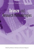 Rebecca Coleman - Deleuze and Research Methodologies - 9780748644100 - V9780748644100