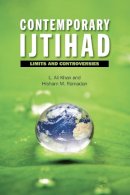 L. Ali Khan - Contemporary Ijtihad: Limits and Controversies - 9780748668564 - V9780748668564