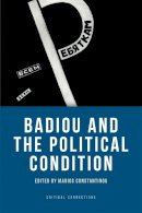 M (Ed) Constantinou - Badiou and the Political Condition - 9780748678808 - V9780748678808