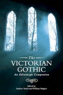 Andrew Smith, William Hughes - The Victorian Gothic - 9780748691166 - V9780748691166