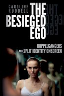 Caroline Ruddell - The Besieged Ego - 9780748692026 - V9780748692026