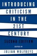 Julian(Ed) Wolfreys - Introducing Criticism in the 21st Century - 9780748695294 - V9780748695294