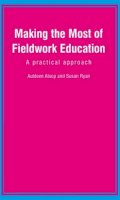 Auldeen Alsop - Making the Most of Fieldwork Education: A Practical Approach - 9780748752010 - V9780748752010