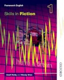 Wren, Wendy; Reilly, Geoff - Nelson Thornes Framework English Skills in Fiction 1 - 9780748765416 - V9780748765416