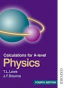 T L Lowe - Calculations for A-level Physics - 9780748767489 - V9780748767489