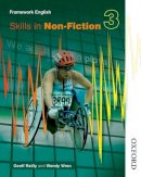 Wren, Wendy; Reilly, Geoff - Nelson Thornes Framework English Skills in Non-fiction 3 - 9780748769520 - V9780748769520