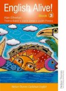 Alan Etherton - English Alive!: Book 3 Nelson Thornes Caribbean English - 9780748785346 - V9780748785346