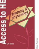 Myers, Bill, Shaw, Lin - Anatomy and Physiology: (Access to Higher Education series) - 9780748785841 - V9780748785841
