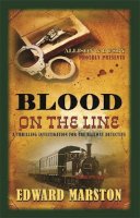 Marston, Edward - Blood on the Line (Railway Detective) - 9780749010577 - V9780749010577